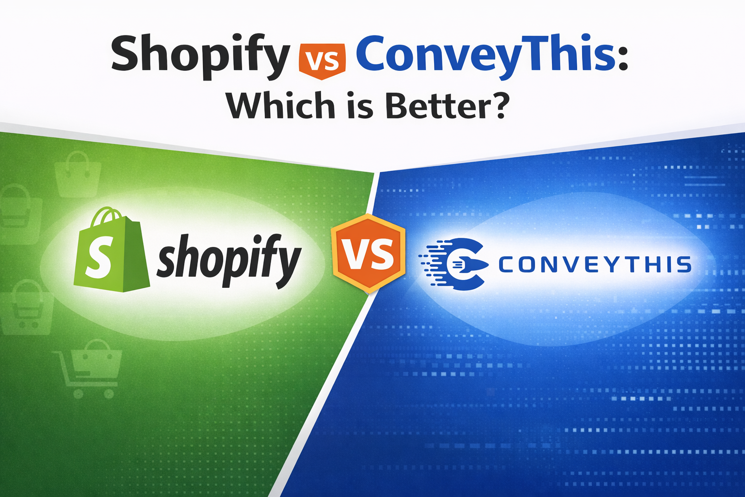 Shopify Translate & Adapt vs ConveyThis: Which is the Best Translation App in 2025